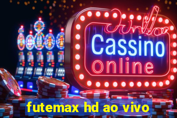 futemax hd ao vivo